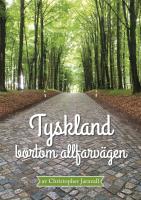 Tyskland bortom allfarvägen