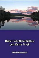 Bilder från Sälenfjällen och Östre Trysil