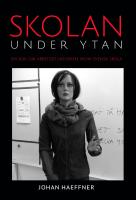 Skolan under ytan : en bok om arbetssituationen inom svensk skola