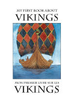 My first book about vikings - Mon premier livre sur les vikings