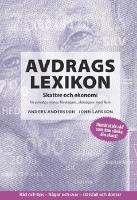Avdragslexikon : skatter och ekonomi f&ouml;r privatpersoner, f&ouml;retagare, aktie&auml;gare med flera. 2017