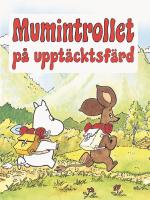 Mumintrollet på upptäcktsfärd