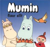 Mumin fixar allt