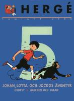 Herg&eacute; - Samlade verk 5: S/S Manitoba svarar inte, Karamakos utbrott