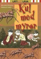 Kul med myror