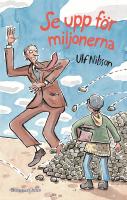 Se upp f&ouml;r miljonerna!