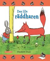 Den lilla r&auml;ddharen