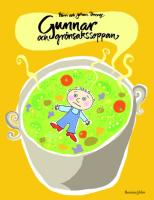 Gunnar och gr&ouml;nsakssoppan