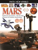 Mars - [uppt&auml;ck den r&ouml;da planeten - fr&aring;n den tidiga astronomin till framtidens Marsforskning]