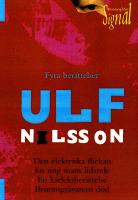 Den elektriska flickan : En ung mans k&auml;rlek ; En k&auml;rleksber&auml;ttelse ; Brunnsgr&auml;varens d&ouml;d : fyra ber&auml;ttelser