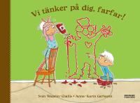 Vi tänker på dig, farfar!