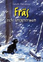 Fr&auml;s och sn&ouml;stormen