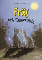 Fr&auml;s och Esmeralda