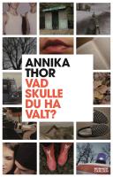 Vad skulle du ha valt?