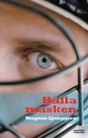 H&aring;lla masken