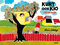 Kurt och Kio vill ha koja