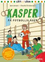Kasper p&aring; fotbollsl&auml;ger