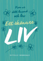 Ett skönare liv