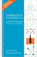 Inspiration p&aring; ridbanan : 220 &ouml;vningar f&ouml;r alla ryttare och h&auml;star