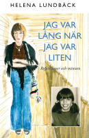 Jag var l&aring;ng n&auml;r jag var liten