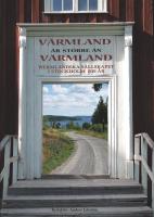 V&auml;rmland &auml;r st&ouml;rre &auml;n V&auml;rmland