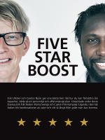 Five Star Boost : hur du skaffar ett femstj&auml;rnigt liv genom att &ouml;ka din personliga och aff&auml;rsm&auml;ssiga kapacitet