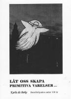 L&aring;t oss skapa primitiva varelser...