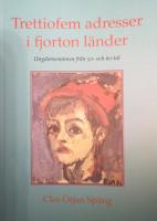 35 adresser i 14 l&auml;nder - ungdomsminnen fr&aring;n 50-tal och 60-tal