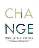 Change : en liten bok om ett stort &auml;mne