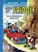 Lilla Fridolf. Alla &aring;rsalbum 1958-1970