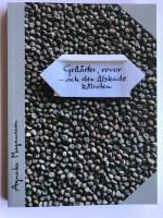 Gr&aring;&auml;rter, rovor : och den &auml;lskade k&aring;lroten