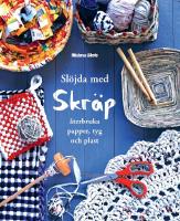 Sl&ouml;jda med skr&auml;p