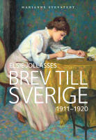 Elsie Jollasses brev till Sverige - 1911-1920