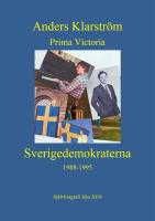 Prima Victoria : Sverigedemokraterna 1988-1995