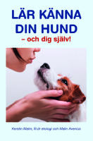 L&auml;r k&auml;nna din hund - och dig sj&auml;lv!