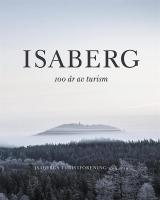 Isaberg - 100 &aring;r av turism