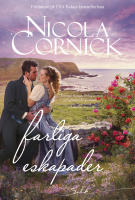 Farliga eskapader : skotska hj&auml;rtan