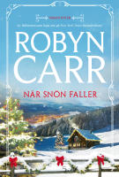 N&auml;r sn&ouml;n faller - en Virgin River-roman