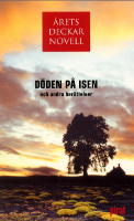 D&ouml;den p&aring; isen och andra ber&auml;ttelser