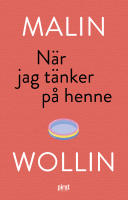 N&auml;r jag t&auml;nker p&aring; henne