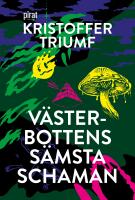 V&auml;sterbottens s&auml;msta schaman