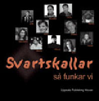 Svartskallar så funkar vi