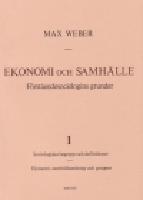 Ekonomi och samh&auml;lle - f&ouml;rst&aring;endesociologins grunder