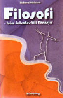 Filosofi : fr&aring;n Sokrates till T&auml;nnsj&ouml;