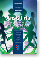Anst&auml;llda : praktisk handbok f&ouml;r arbetsgivare
