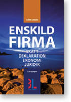 Enskild firma : skatt, deklaration, ekonomi, juridik