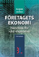 F&ouml;retagets ekonomi : handbok f&ouml;r icke-ekonomer