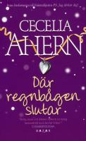 D&auml;r regnb&aring;gen slutar