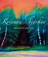 Kvinnan och bj&ouml;rken