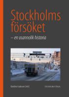 Stockholmsf&ouml;rs&ouml;ket : en osannolik historia